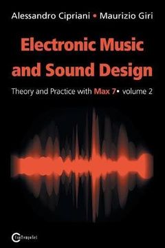 portada Electronic Music and Sound Design - Theory and Practice With max 7 - Volume 2 (Second Edition) (en Inglés)