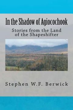portada in the shadow of agiocochook (in English)