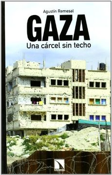 portada Gaza : una cárcel sin techo (in Spanish)