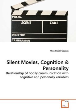portada Silent Movies, Cognition: Relationship of bodily communication with cognitive and personaliy variables