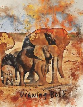 portada Drawing Book: Elephants 8.5x11 (en Inglés)