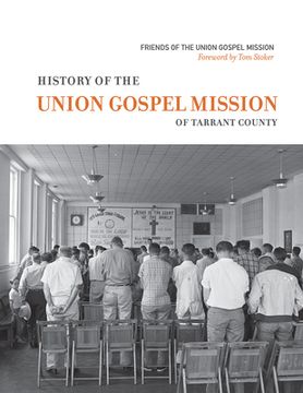 portada History of the Union Gospel Mission (en Inglés)
