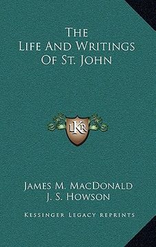 portada the life and writings of st. john (en Inglés)