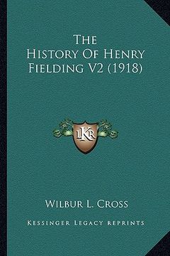 portada the history of henry fielding v2 (1918) (en Inglés)