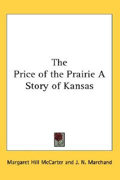 portada the price of the prairie: a story of kansas (en Inglés)