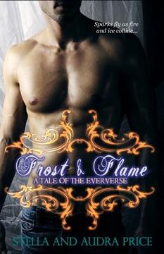 portada Frost and Flame *A Tale of the Eververse)