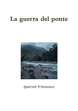 portada La Guerra del Ponte (en Italiano)