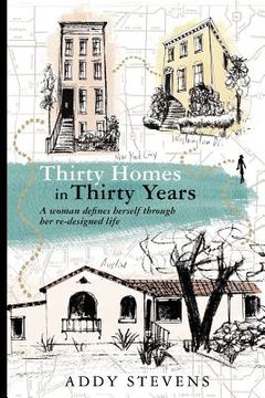 portada thirty homes in thirty years (en Inglés)