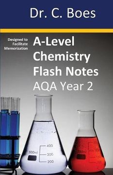 portada A-Level Chemistry Flash Notes AQA Year 2: Condensed Revision Notes - Designed to Facilitate Memorisation (Coloured Chemistry Revision Cards)