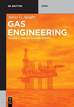 portada Gas Engineering Vol. 3: Uses of gas and Effects (in English)