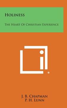 portada Holiness: The Heart of Christian Experience (en Inglés)