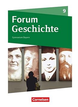 portada Forum Geschichte - Neue Ausgabe - Gymnasium Bayern - 9. Jahrgangsstufe: Das Kurze 20. Jahrhundert - Schülerbuch (en Alemán)