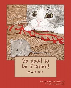 portada so good to be a kitten! (in English)