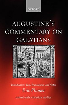 portada Augustine's Commentary on Galatians: Introduction, Text, Translation, and Notes (Oxford Early Christian Studies) (en Inglés)