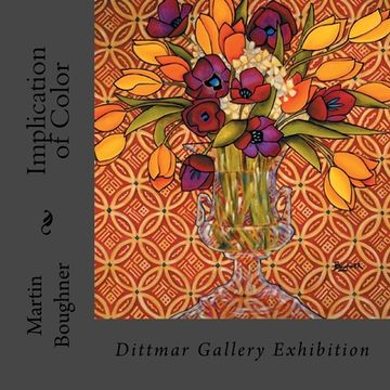 portada Implication of Color: Dittmar Gallery Exhibition (en Inglés)