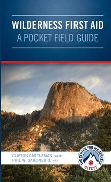 portada Wilderness First Aid - A Pocket Field Guide (in English)