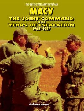 portada Macv: The Joint Command in the Years of Escalation, 1962-1967 (in English)