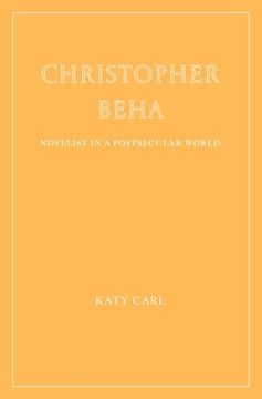 portada Christopher Beha: Novelist in a Postsecular World (in English)