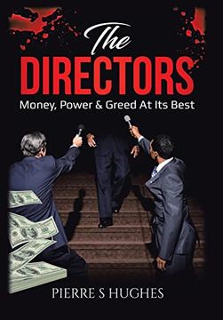 portada The Directors: Money, Power & Greed at its Best (en Inglés)