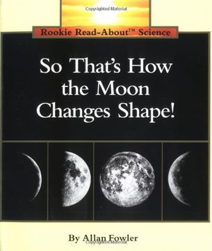 portada So That's how the Moon Changes Shape (Rookie Read-About Science Series) 