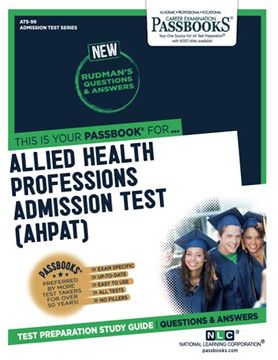 portada Allied Health Professions Admission Test (Ahpat), 99 (en Inglés)
