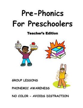 portada Pre-Phonics For Preschoolers, Teacher's Edition: Phonemic (Sound) Awareness (en Inglés)