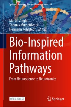 portada Bio-Inspired Information Pathways: From Neuroscience to Neurotronics (en Inglés)