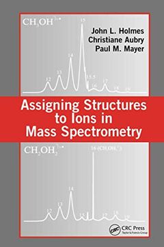 portada Assigning Structures to Ions in Mass Spectrometry (en Inglés)