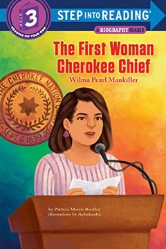 portada The First Woman Cherokee Chief: Wilma Pearl Mankiller (Step Into Reading) (in English)