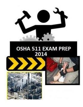 portada OSHA 511 Exam Prep: From Those Who Just Took the Test. (en Inglés)