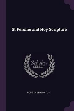portada St Ferome and Hoy Scripture (en Inglés)