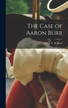 portada The Case of Aaron Burr (in English)