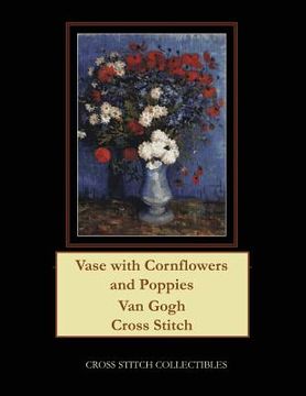 portada Vase with Cornflowers and Poppies: Van Gogh Cross Stitch Pattern