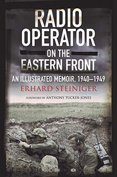 portada Radio Operator on the Eastern Front: An Illustrated Memoir, 1940-1949 (en Inglés)