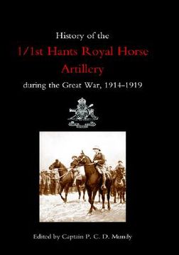 portada history of the 1/1st hants royal horse artillery during the great war 1914-1919 (en Inglés)