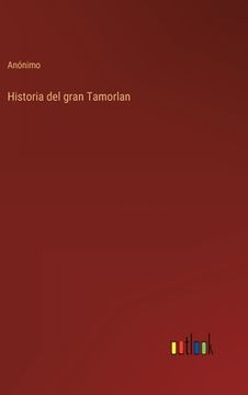 portada Historia del gran Tamorlan