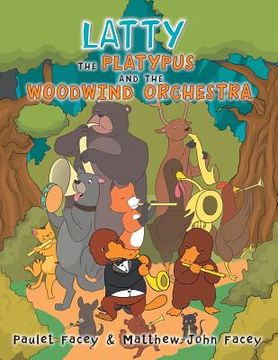 portada Latty the Platypus and the Woodwind Orchestra (en Inglés)