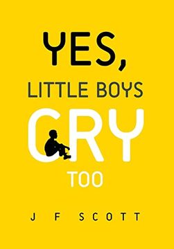 portada Yes, Little Boys cry too (en Inglés)
