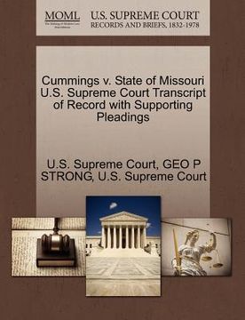 portada cummings v. state of missouri u.s. supreme court transcript of record with supporting pleadings (in English)