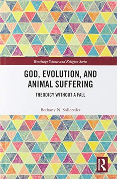 portada God, Evolution, and Animal Suffering: Theodicy Without a Fall (Routledge Science and Religion) 
