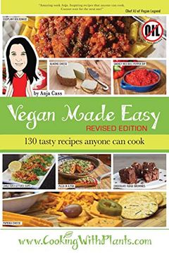 portada Vegan Made Easy: 130 Tasty Recipes Anyone can Cook (en Inglés)