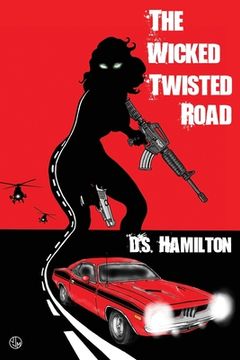 portada The Wicked Twisted Road (en Inglés)