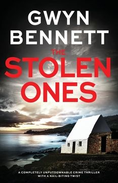 portada The Stolen Ones: A completely unputdownable crime thriller with a nail-biting twist (en Inglés)