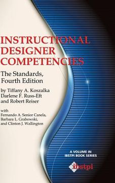 portada Instructional Designer Competencies: The Standards, Fourth Edition (Hc) (in English)