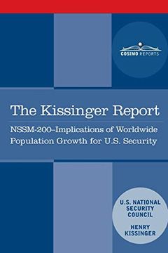 portada Kissinger Report: Nssm-200 Implications of Worldwide Population Growth for U. S. Security Interests (in English)