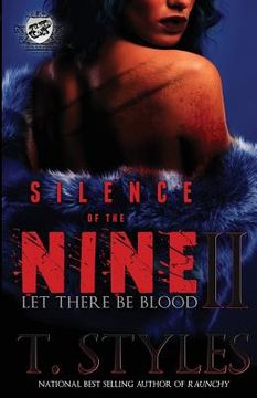 portada Silence of The Nine II: Let There Be Blood (The Cartel Publications Presents) (en Inglés)