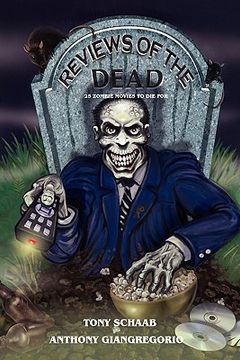 portada reviews of the dead: 25 zombie movies to die for (in English)