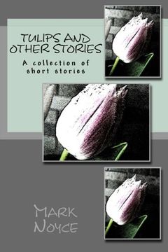 portada Tulips And Other Stories