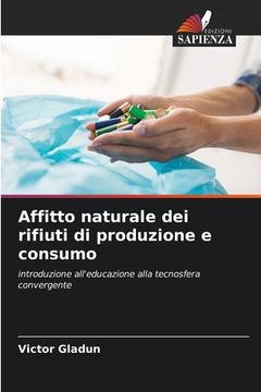 portada Affitto naturale dei rifiuti di produzione e consumo (in Italian)