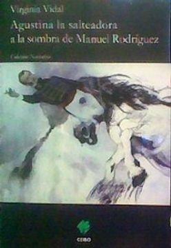 portada Agustina la Salteadora a la Sombra de Manuel Rodriguez (in Spanish)